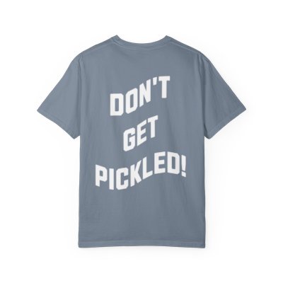 "Don't Get Pickled!" Athletic Tee
